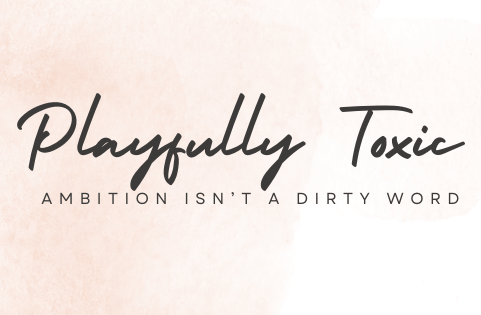 Ambition Isn’t a Dirty&nbsp;Word